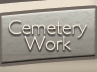 cemetery work